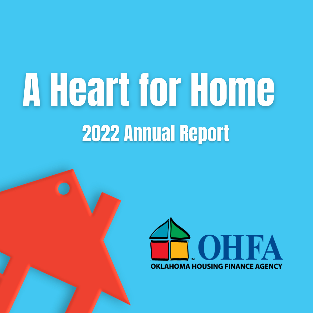 View OHFA's 2022 Annual Report Oklahoma Housing Finance Agency