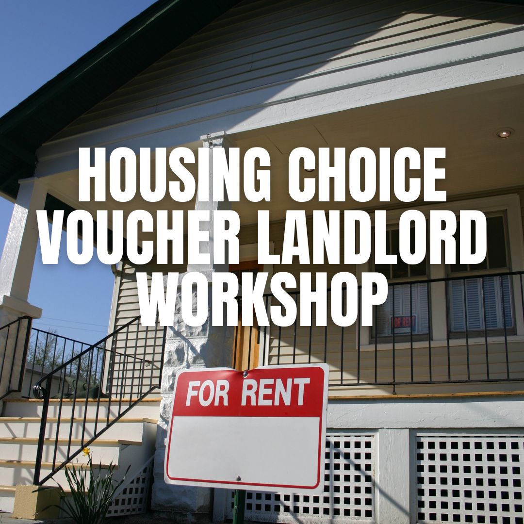 House with words Housing Choice Voucher Landlord Workshop as an overlay